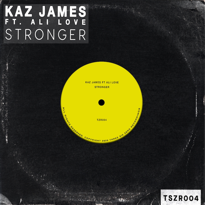 Kaz James ft. Ali Love “Stronger”