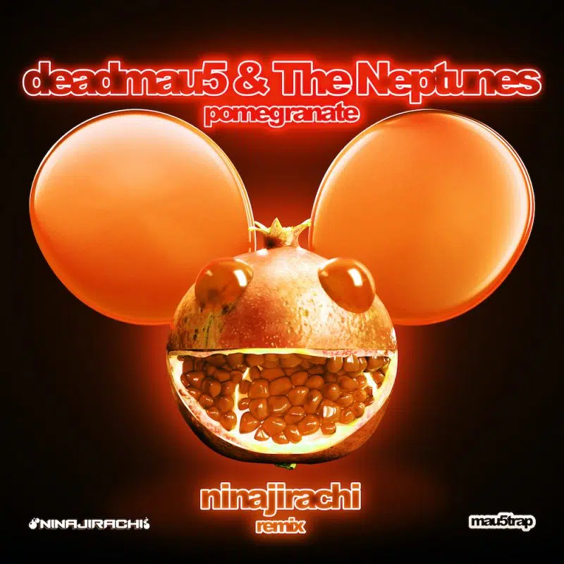 Ninajirachi Remix of deadmau5 x The Neptunes “Pomegranate”