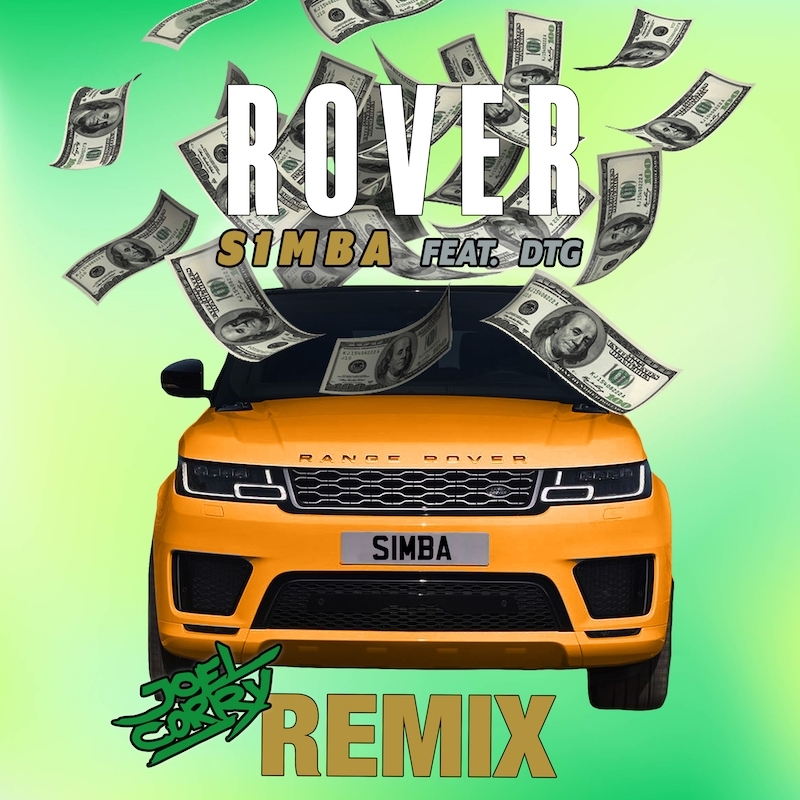 S1mba “Rover” [Joel Corry Remix]