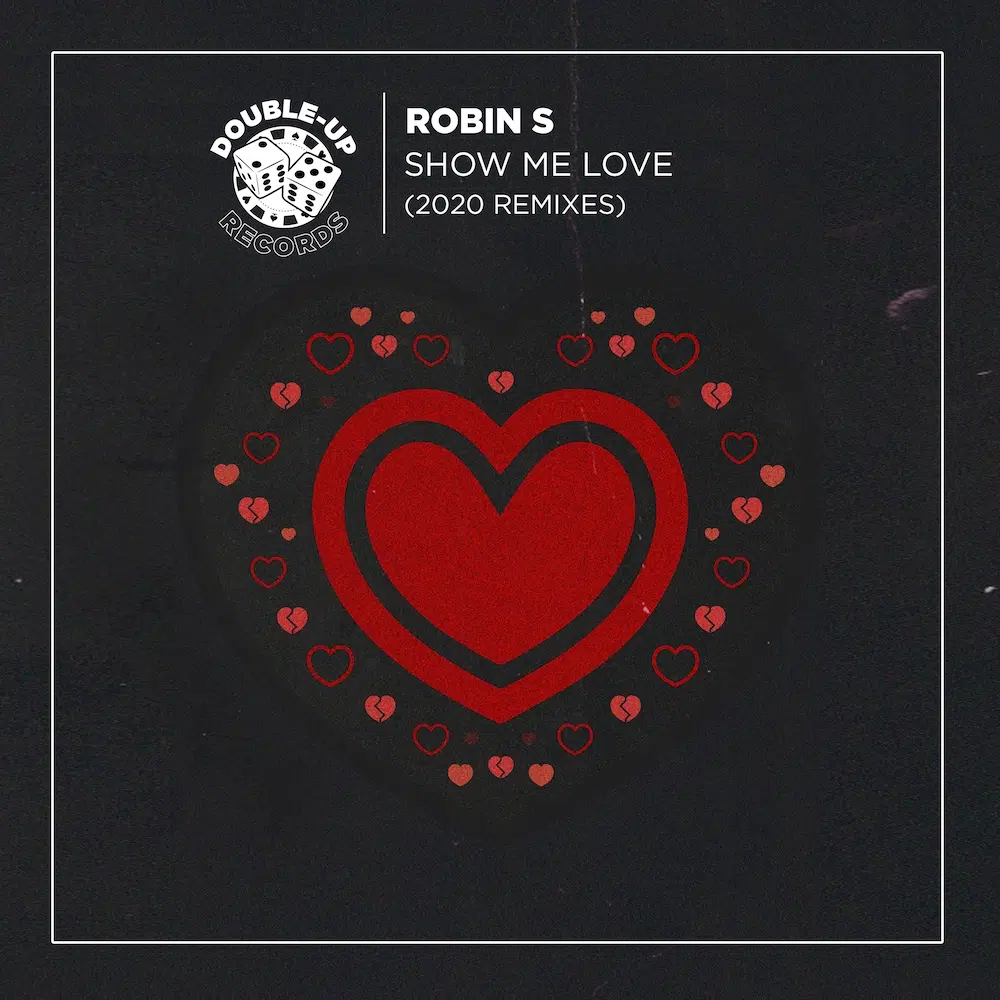 Robin S “Show Me Love 2020” [Cassimm / Joeblack Remixes]