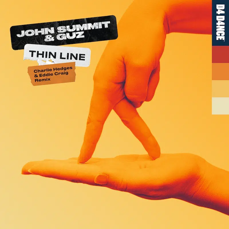 Charlie Hedges & Eddie Craig Remix of John Summit & Guz “Thin Line”