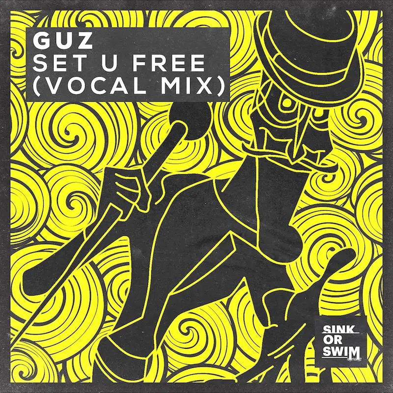 Guz “Set U Free” (Vocal Mix)