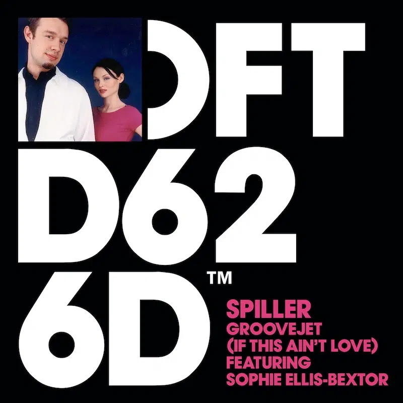 Spiller ft Sophie Ellis-Bextor “Groovejet (If This Ain’t Love)”