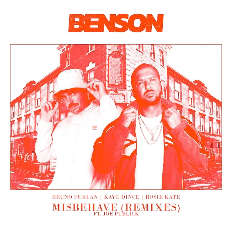 Benson “Misbehave” Remixes