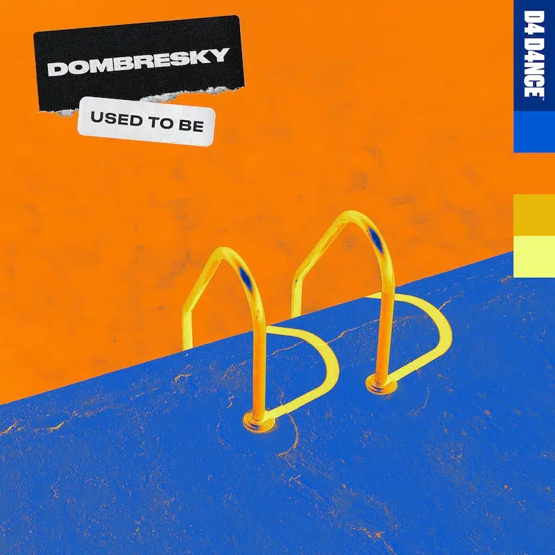 Dombresky “Used To Be”