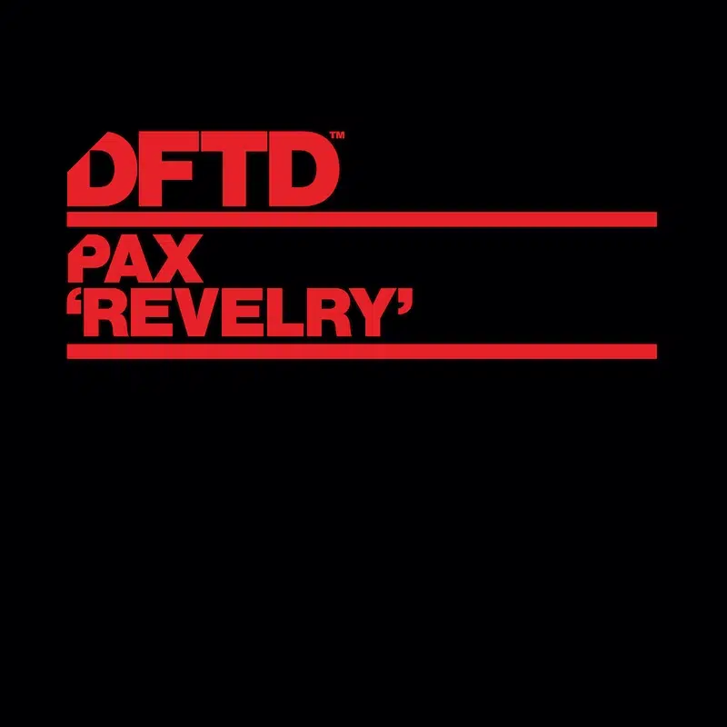 Pax “Revelry”