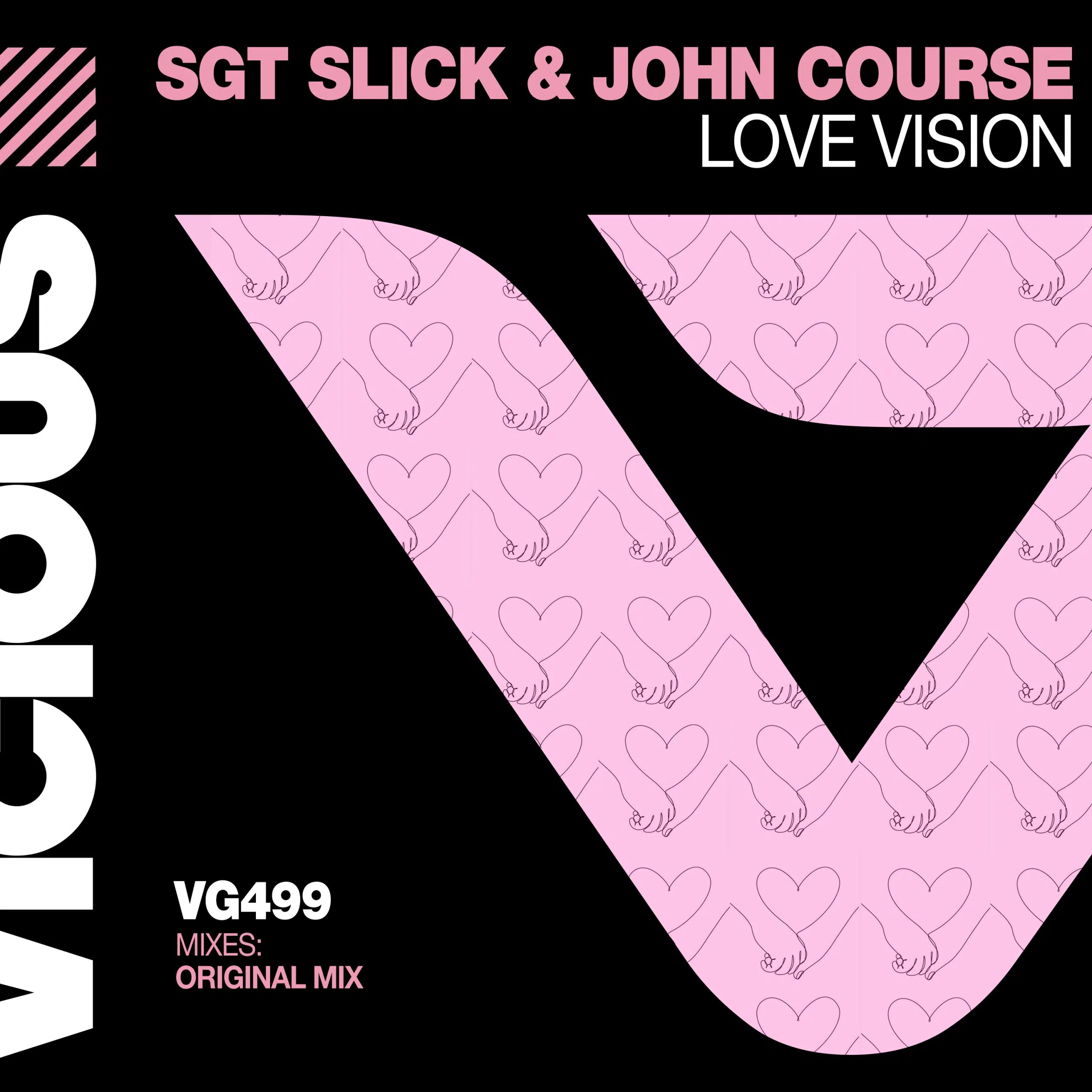 Sgt Slick & John Course “Love Vision”