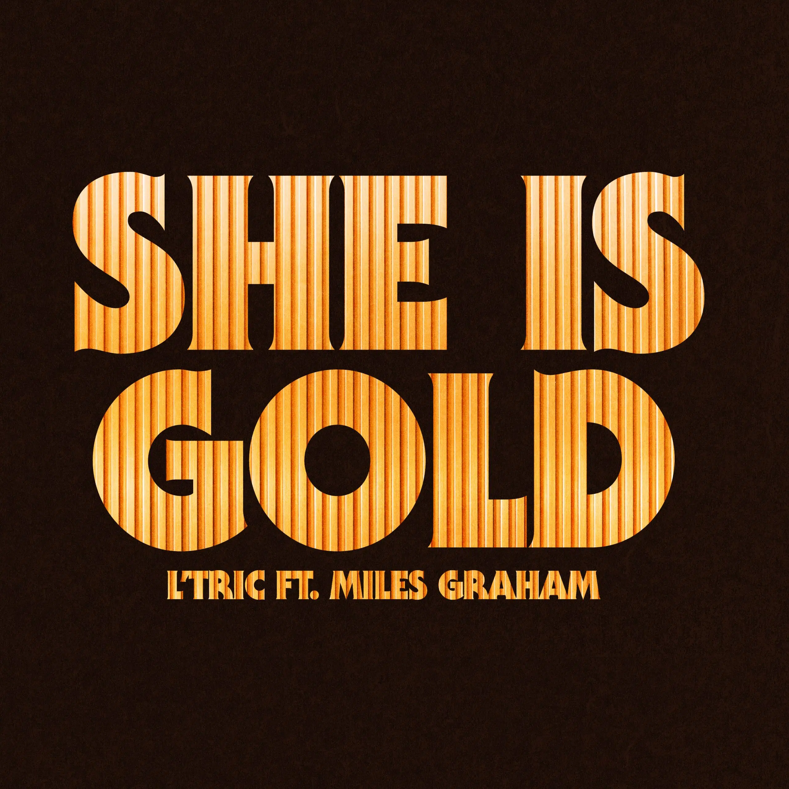 L’Tric ft Miles Graham “She Is Gold”