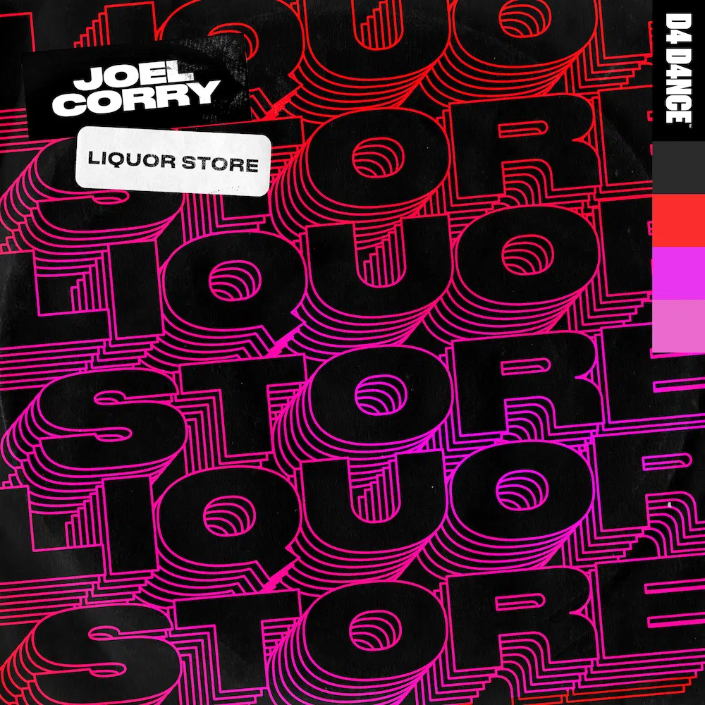 Joel Corry “Liquor Store”