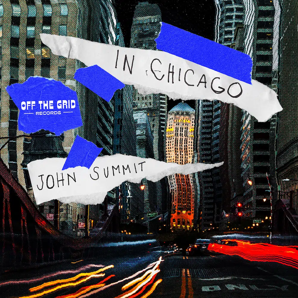 John Summit “In Chicago”