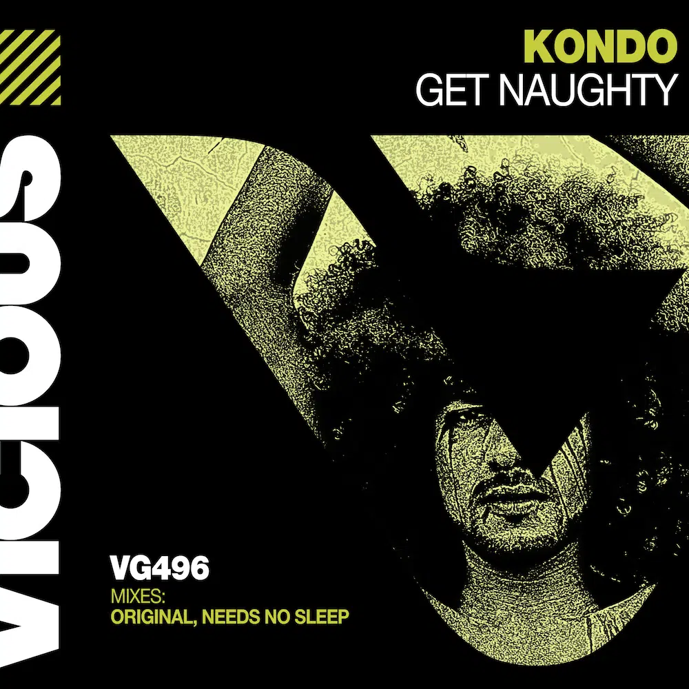 Kondo “Get Naughty”