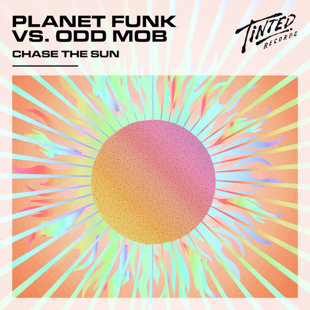 Planet Funk Vs Odd Mob “Chase The Sun”