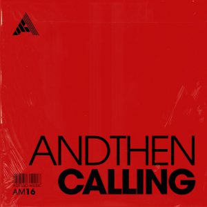 AndThen Calling artwork globalprpool dj promo Australia