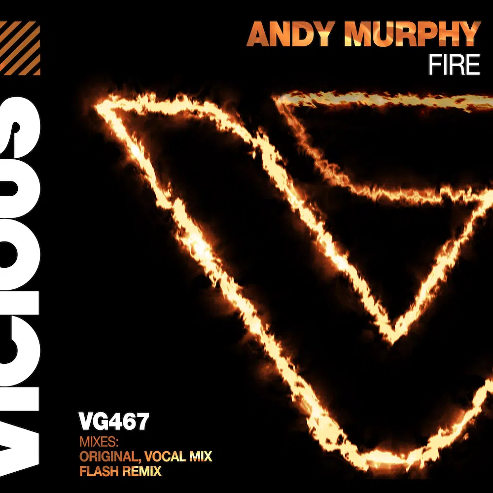 Andy Murphy “Fire”