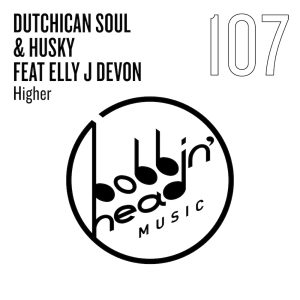Dutchican Soul & Husky Feat Elly J Devon "Higher" globalprpool dj promo australia