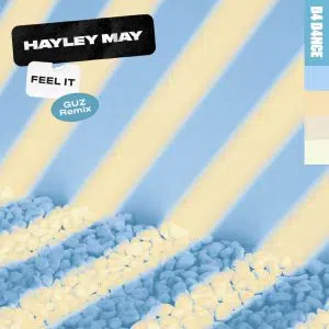 Guz remix of Hayley May "Feel It" globalprpool dj promo australia