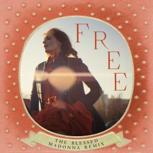 The Blessed Madonna of Florence & The Machine "Free" globalprpool Australia