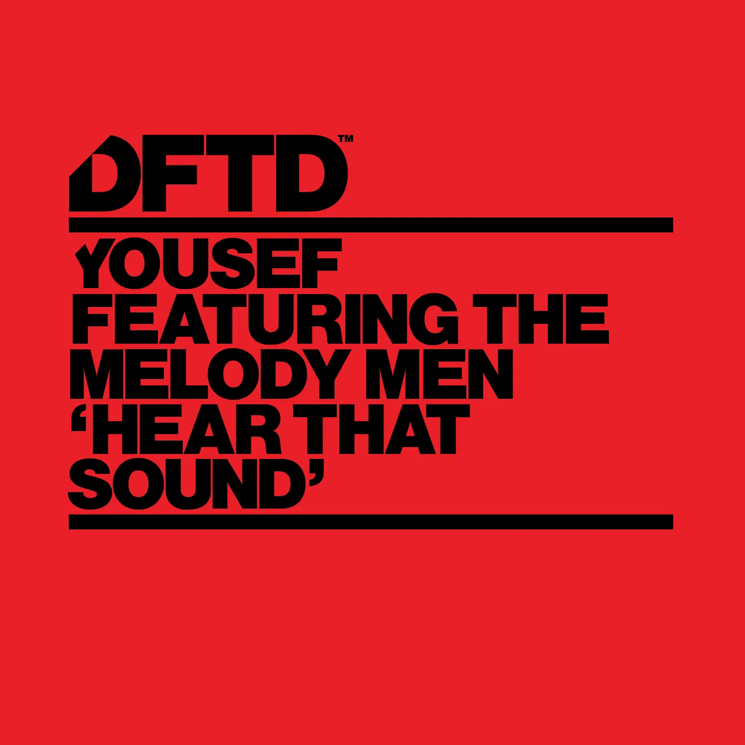 Yousef ft The Melody Men “Hear That Sound”