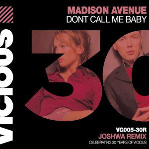 Joshwa remix of Madison Avenue dont call me baby artwork dj promo australia globalprpool
