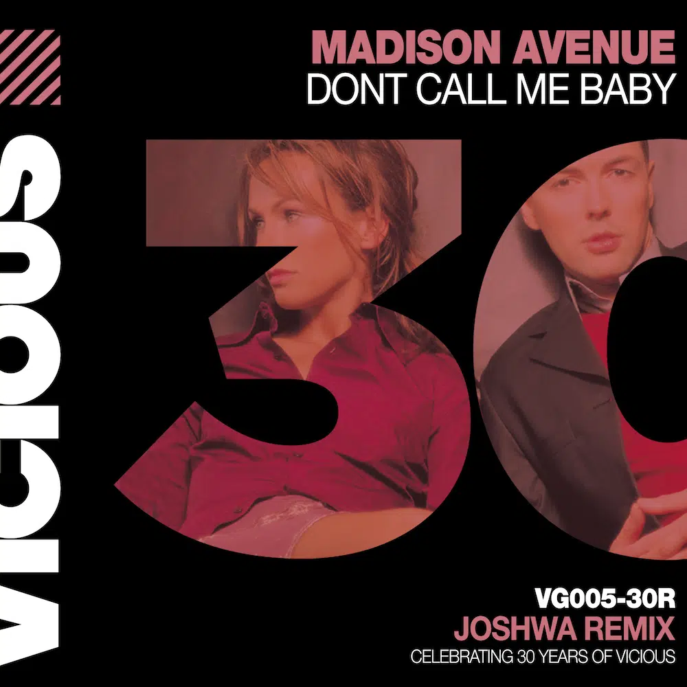Joshwa remix of Madison Avenue “Dont Call Me Baby”