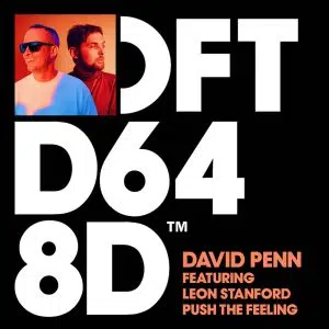 David Penn ft. Leon Stanford "Push The Feeling On" dj promo globalprpool australia