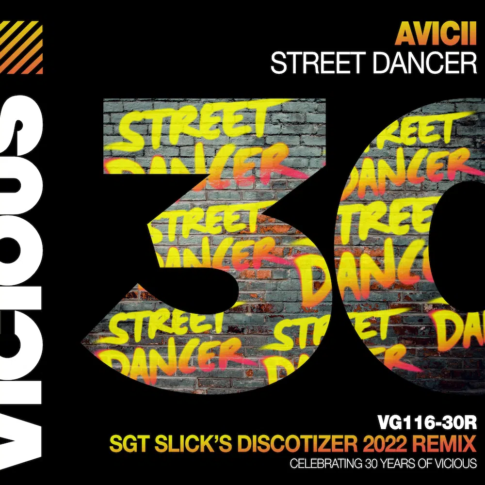 Avicii “Street Dancer” Sgt Slick Remix