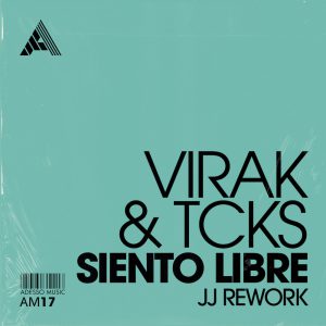 Virak & TCKS "Siento Libre" Junior Jack Rework globalprpool aria club chart dj promo australia