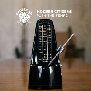 modern citizens Push the tempo aria club chart dj promo globalprpool australia