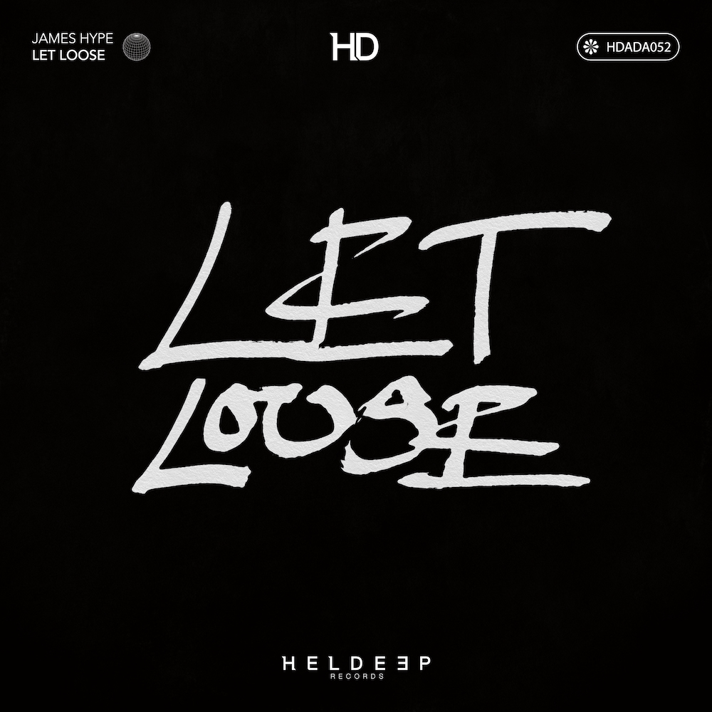 James Hype “Let Loose”