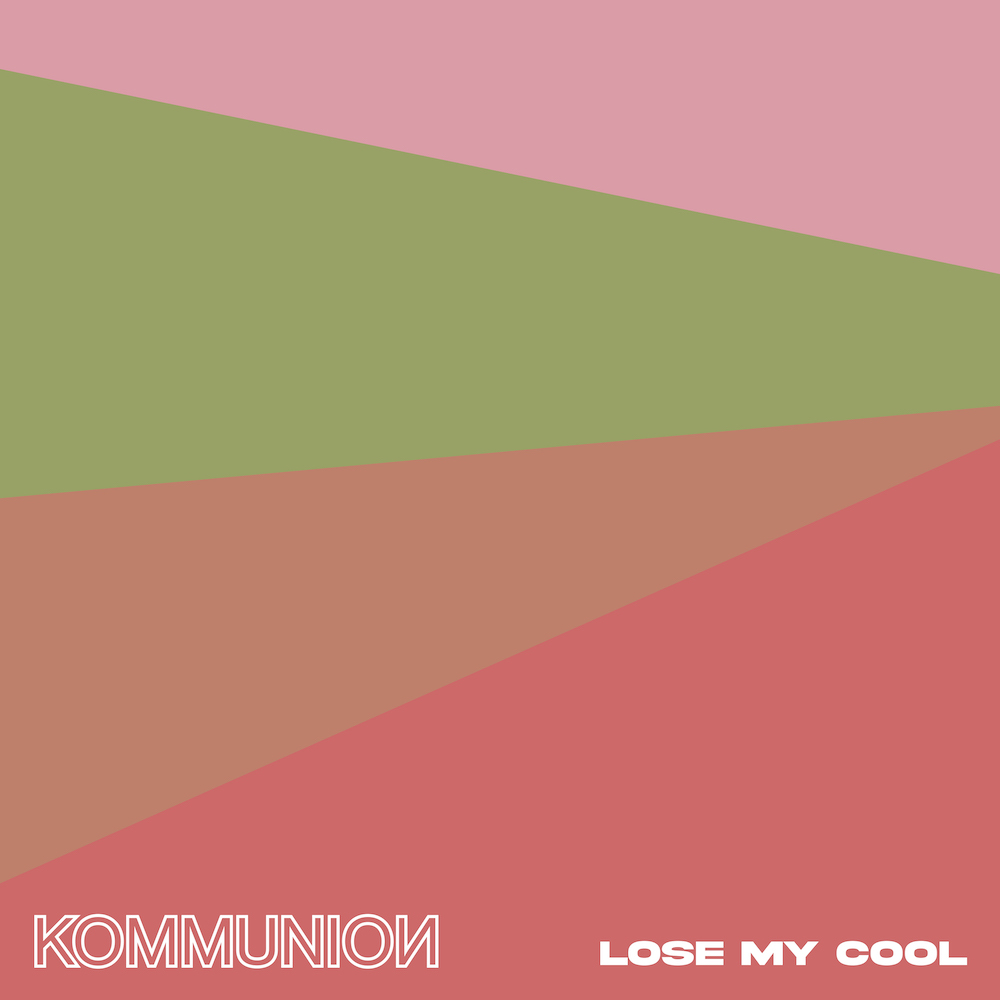 KOMMUNION “Lose My Cool” Wongo & Dr Packer Remixes