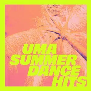 UMA Summer Dance Hits Sampler aria club chart dj promo australia globalprpool