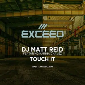 DJ Matt Reid ft. Karina Chavez Touch it aria club chart dj promo australia globalprpool