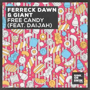 Ferreck Dawn & Giant fy Daijah "Free Candy" aria club chart dj promo australia globalprpool