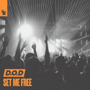 DOD "Set Me Free" aria club chart dj promo radio promotion australia globalprpool dance music electronic music