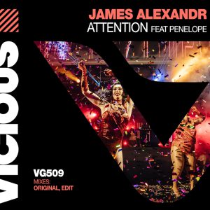James Alexandr "Attention" ft. PENELOPE aria club chart dj promo radio promotion australia globalprpool dance music electronic music