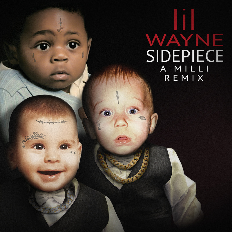 Lil Wayne “A Milli” SIDEPIECE Remix