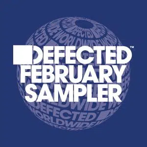 Defected February Sampler aria club chart dj promo radio promotion australia globalprpool dance music electronic music