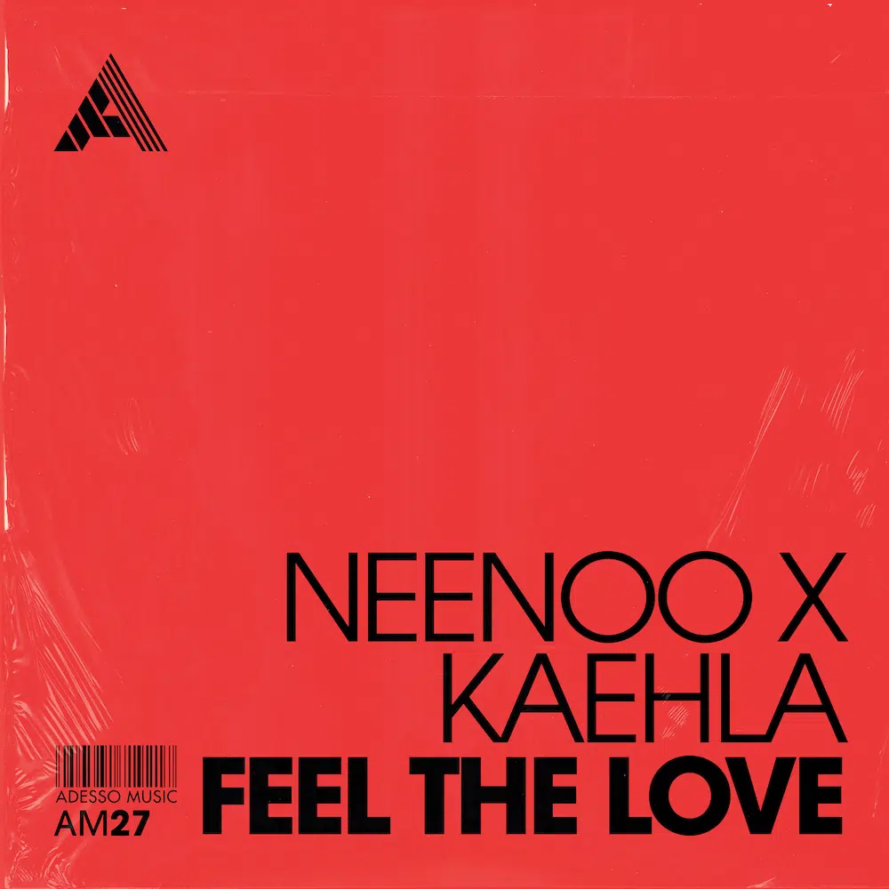 NEENOO x Kaehla “Feel The Love”