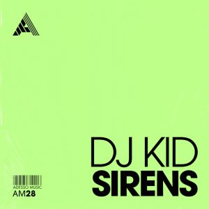 DJ Kid "Sirens" aria club chart dj promo radio promotion australia globalprpool dance music electronic music