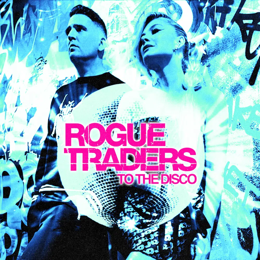 Rogue Traders “To The Disco” Remixes