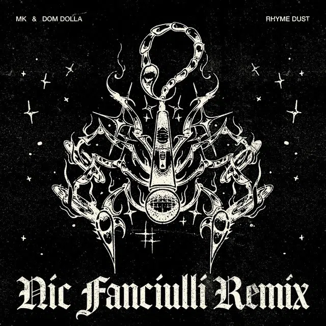 Nic Fanciulli remix of MK & Dom Dolla “Rhyme Dust”