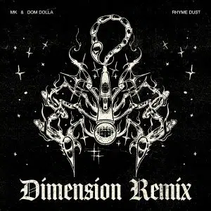 Dimension remix of MK, Dom Dolla "Rhyme Dust" aria club chart dj promo radio promotion australia globalprpool dance music electronic music