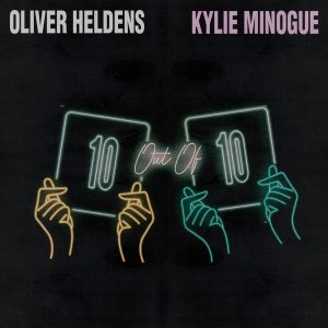 Oliver Heldens x Kylie Minogue "10 Out Of 10" aria club chart dj promo radio promotion australia globalprpool dance music electronic music