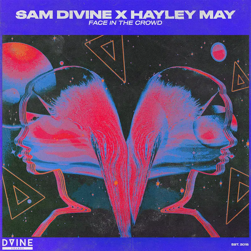 Sam Divine x Hayley May “Face In The Crowd”