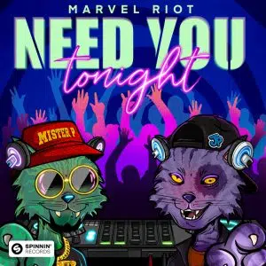 Marvel Riot "Need You Tonight" aria club chart dj promo radio promotion australia globalprpool dance music electronic music