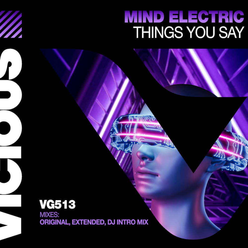 Mind Electric “Things You Say”