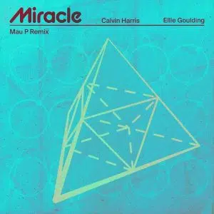 Mau P Remix of Calvin Harris "Miracle" aria club chart dj promo radio promotion australia globalprpool dance music electronic music