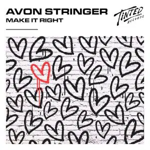 Avon Stringer "Make It Right" aria club chart dj promo radio promotion australia globalprpool dance music electronic music