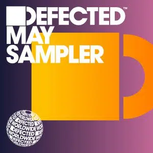 Defected May Sampler aria club chart dj promo radio promotion australia globalprpool dance music electronic music