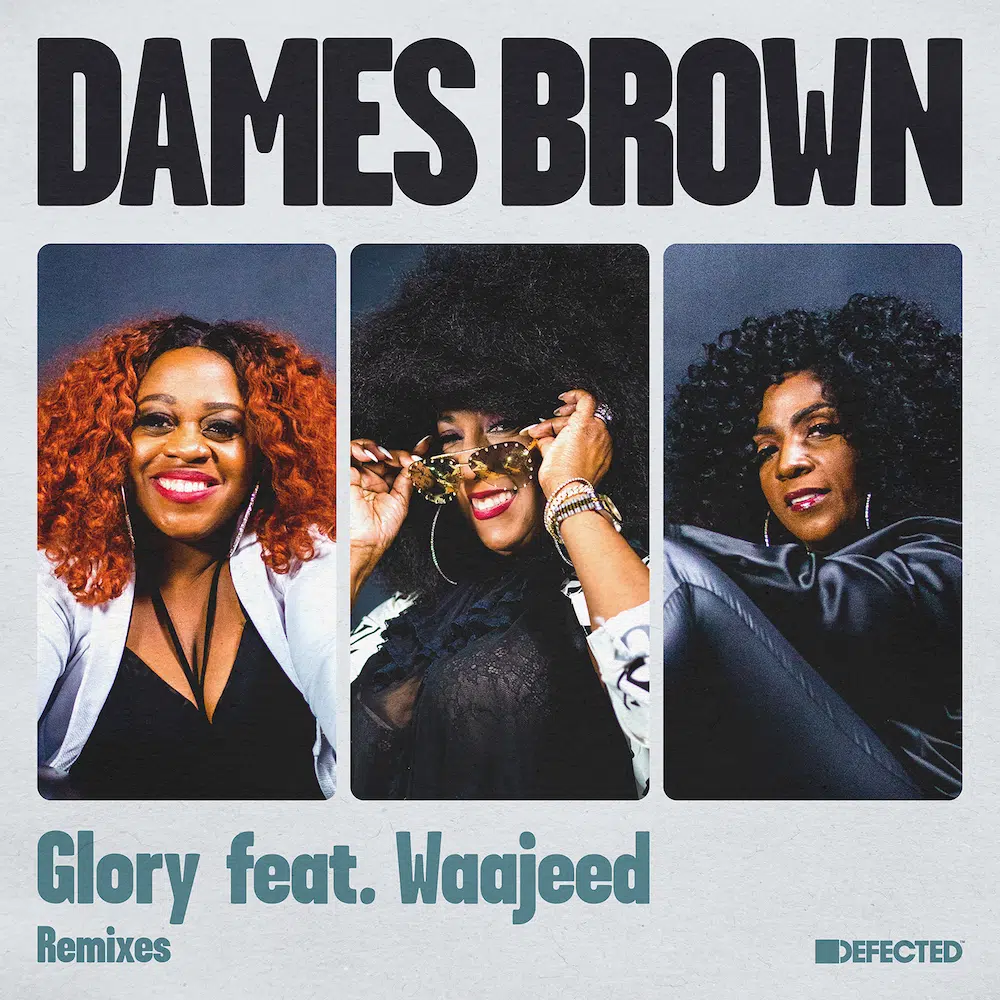 Floorplan & Kelly G remixes of Dames Brown “Glory”